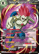 Demigra, Momentary Ally (Super Rare) [BT13-123]