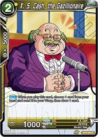 X. S. Cash, the Gazillionaire [BT6-092]
