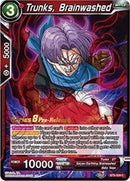 Trunks, Brainwashed (Malicious Machinations) [BT8-009_PR]