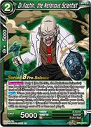 Dr.Kochin, the Nefarious Scientist (Malicious Machinations) [BT8-057_PR]