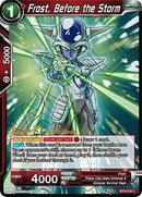 Frost, Before the Storm (Universal Onslaught) [BT9-016]