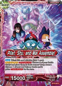 Pilaf // Pilaf, Shu, and Mai Assemble! [BT10-002]