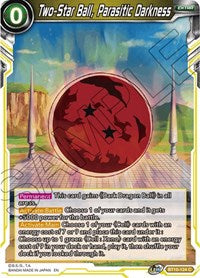 Two-Star Ball, Parasitic Darkness [BT10-124]