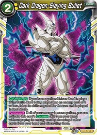 Dark Dragon-Slaying Bullet [BT10-121]