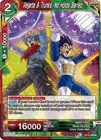 Vegeta & Trunks, No Holds Barred [BT10-144]