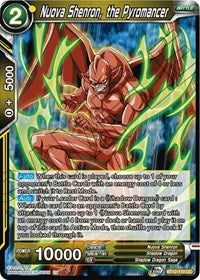 Nuova Shenron, the Pyromancer [BT12-110]
