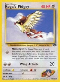 Koga's Pidgey (49) (49) [Gym Challenge]